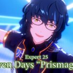 [あんスタMusic] Seven Days “Prismagic” [Expert 25] Perfect Combo