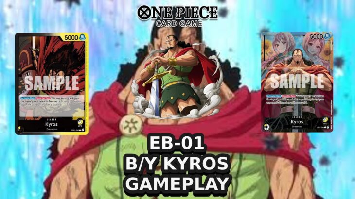 [EB-01] Black/Yellow Kyros Deck & Gameplay | One Piece Card Game