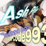 【メメントモリ】Ash Pile2【RE:MIX】【Techno】