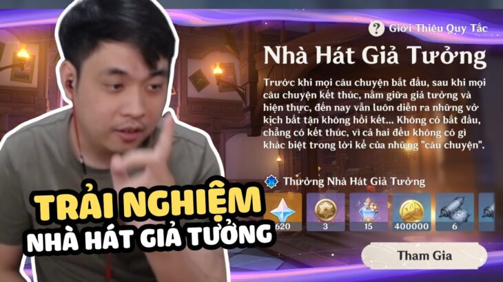 Trải nghiệm Nhà Hát Giả Tưởng – Genshin Impact