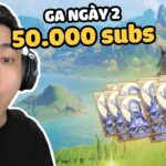 Ngày 2 – Chuỗi ngày GA mừng 50.000 subs – Genshin Impact