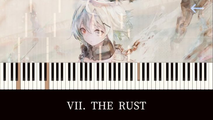 【メメントモリ】VII. THE RUST🎼