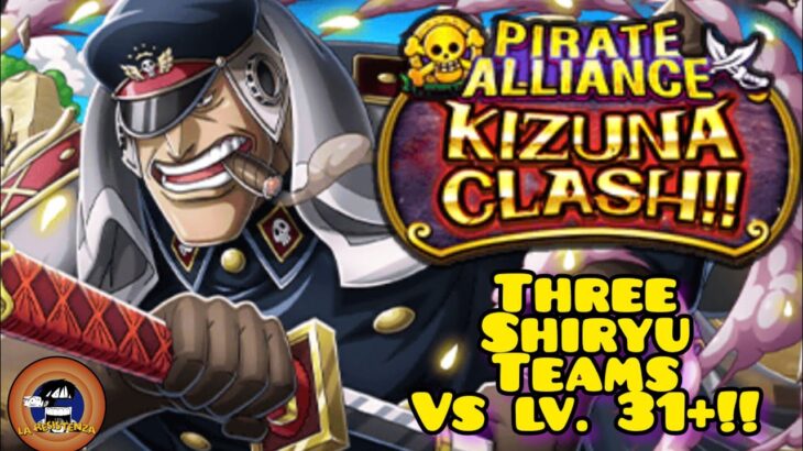 3 KK SHIRYU TEAMS vs Kizuna Magellan 10* 31+! [OPTC]