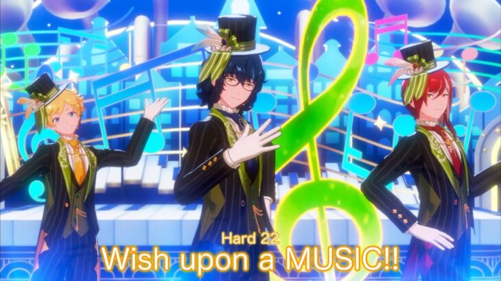 [あんスタMusic] Wish upon a MUSIC!! [Hard 22] Perfect Combo