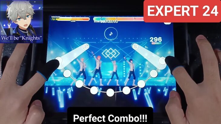 [あんスタ]    We’ll be “Knights”  – [EXPERT 24] 「手元動画/Perfect Combo!!」