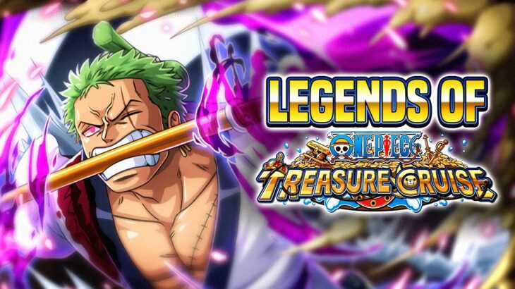 Legends of ONE PIECE Treasure Cruise – Super Type Zoro