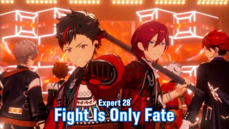 [あんスタMusic] Fight Is Only Fate [Expert 28+] Perfect Combo
