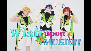 [あんスタ/COS] Switch – Wish upon a MUSIC!! PV