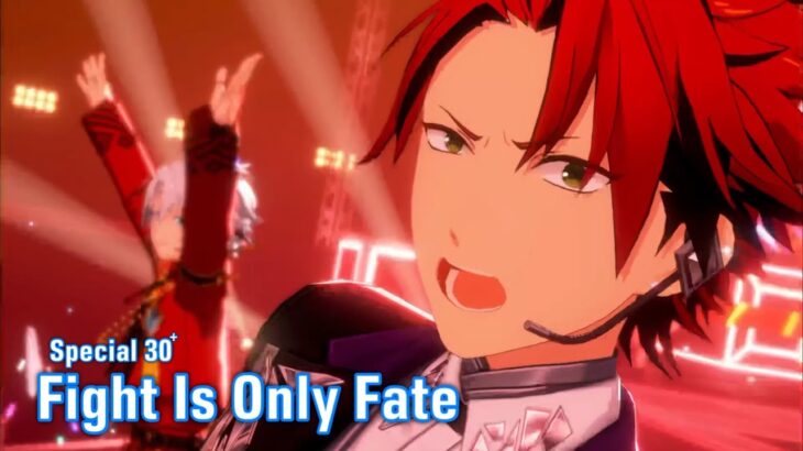 (-2) Fight Is Only Fate [Special 30+] Perfect Combo [あんスタMusic]