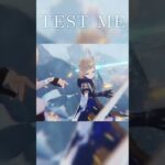 【MAD】TEST ME　#shorts  #原神