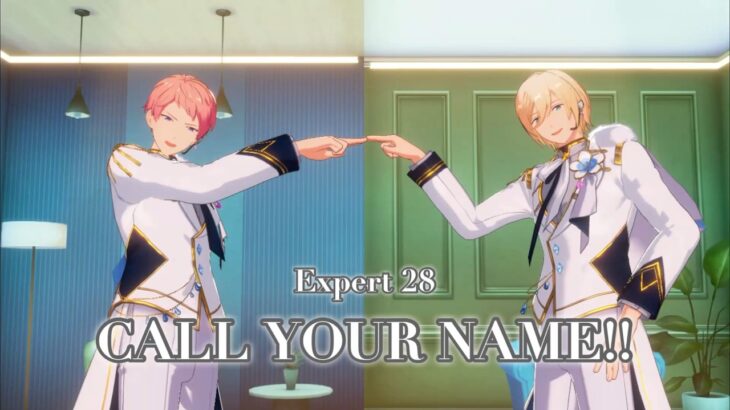 [あんスタMusic] CALL YOUR NAME!! [Expert 28] Perfect Combo