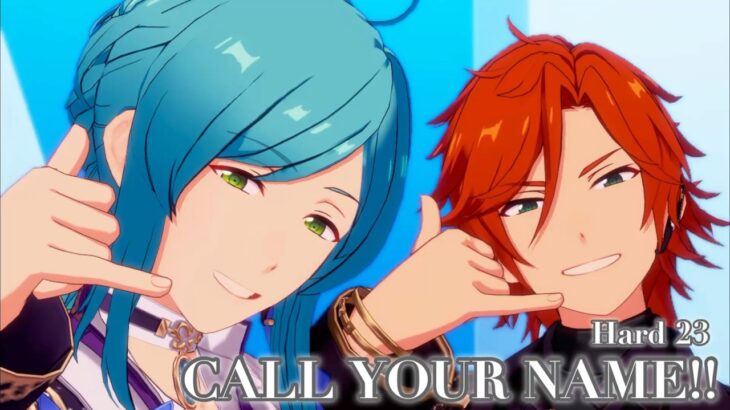 [あんスタMusic] CALL YOUR NAME!! [Hard 23] Perfect Combo