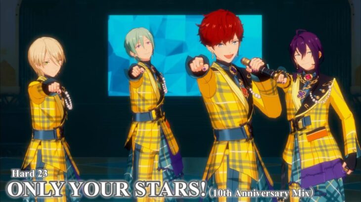 [あんスタMusic] ONLY YOUR STARS!（10th Anniversary Mix） [Hard 23] Perfect Combo