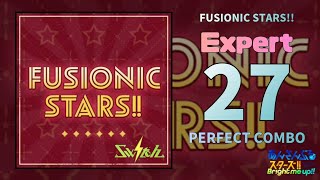 【あんスタMusic】FUSIONIC STARS!!（Switch ver.）（Expert / PERFECT COMBO）