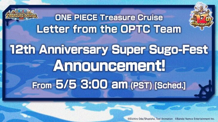 12th Anniversary Information Announcement! Releases May 5th, 2026 – ONE PIECE Treasure Cruise
