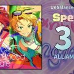 【あんスタMusic】Unbalanced Triangle（Special / ALL AMAZING）