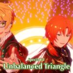(まさかの31) Unbalanced Triangle [Special 31] Perfect Combo [あんスタMusic]