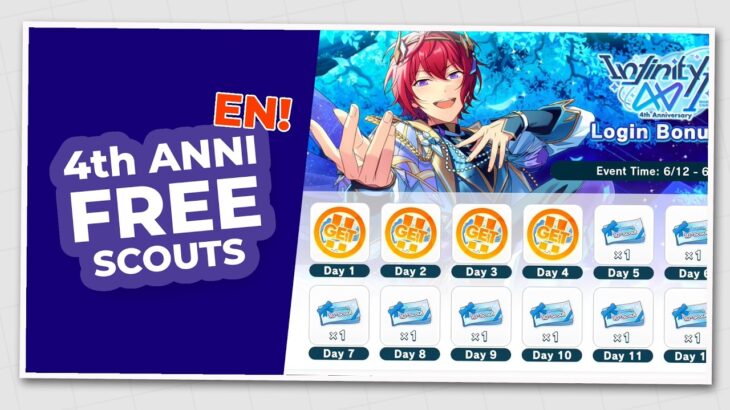 EN 4th Anniv. FREE Scouts! Plus TRUTH Tickets [Ensemble Stars EN Pulls]
