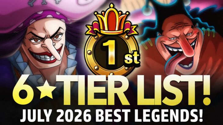 ★6 TIER LIST! Best Legends July 2026! (ONE PIECE Treasure Cruise)