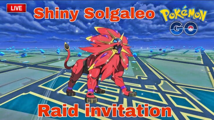 🔴  Live Shiny Solgaleo raid  invitation by   #raj4t5   in  #pokemon go