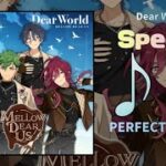 【あんスタMusic】Dear World（Special / PERFECT COMBO）