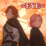 (100%) =EYE= [Special ♪♪♪] All Amazing Perfect Combo [あんスタMusic]