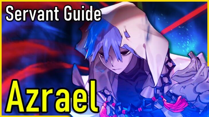 Azrael: Most Complexly BROKEN Assassin Ever Released! | FGO Guide