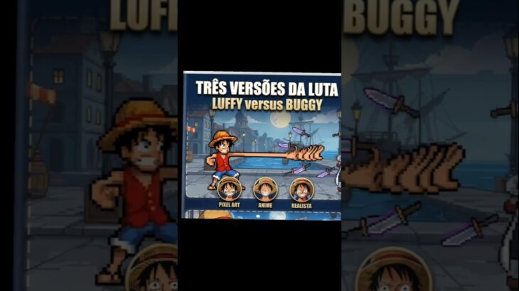 Luffy VS Buggy l Três  versões  de luta #onepiece
