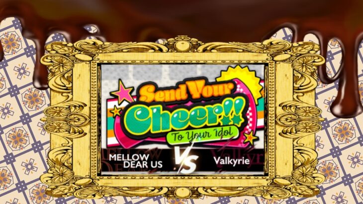 【あんスタ】『Send Your Cheer!! To Your Idol 』MELLOW DEAR US VS Valkyrie 編 5連スカウト【Ｍusic】