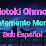 Motoki Ohmori ‘ Memento Mori ‘ Sub Español #メメントモリ#motokiohmori#大森元貴