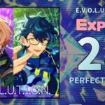 【あんスタMusic】E.V.O.L.U.T.I.O.N.（Expert / PERFECT COMBO）
