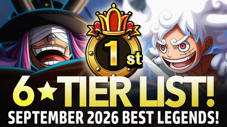 ★6 TIER LIST! Best Legends September 2026! (ONE PIECE Treasure Cruise)