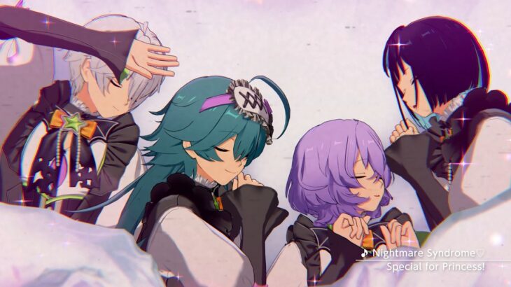 Special for Princess!「Nightmare Syndrome♡」 あんさんぶるスターズ！！ Music ゲームサイズMV