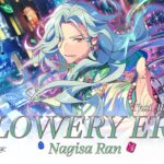 แปลเพลง FLOWERY ERA – Nagisa Ran [Romaji/Thai sub]