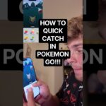 How To Quick Catch In Pokemon Go! (3 BEST WAYS!!!) #shorts #pokemon
